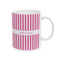 Personalized pink stripe pattern mug for mom, front view