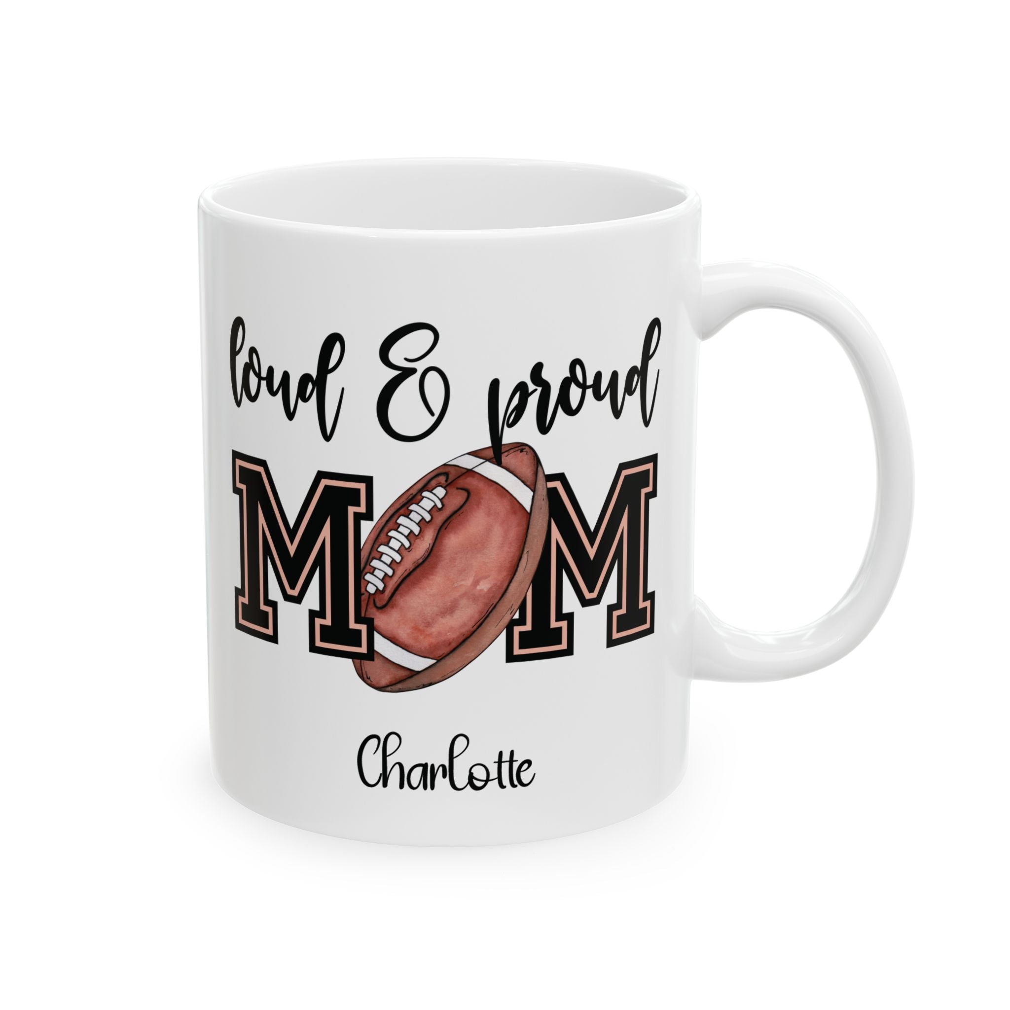 Personalized football loud and proud mug for mom, front view