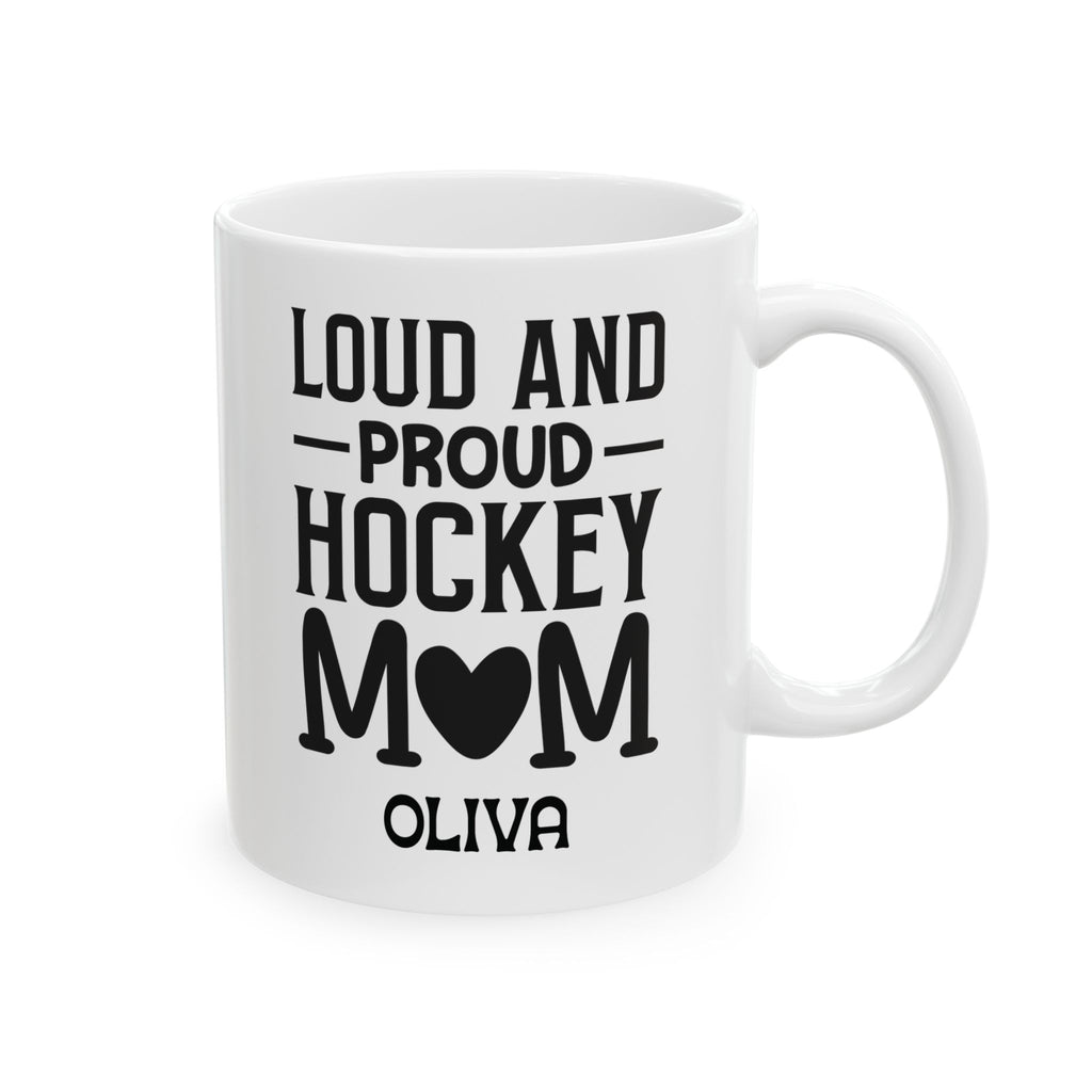 Personalized hockey loud and proud mug for mom, front view