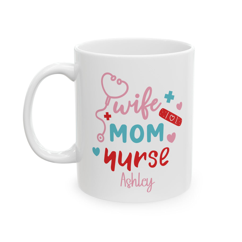 Personalized wife mom nurse mug displayed on a desk